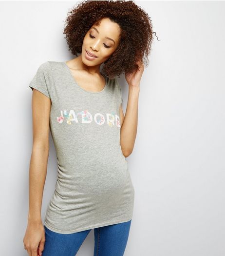 Matenity Grey J'Adore Print T-Shirt | New Look