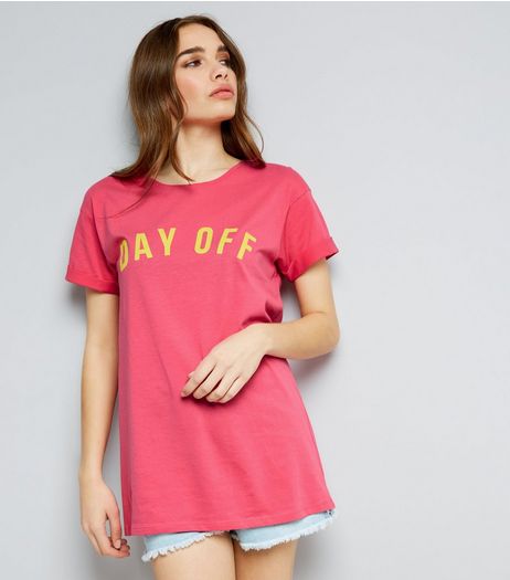 Bright Pink Day Off Slogan T-Shirt | New Look